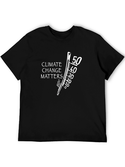 Climate Change Matters T-Shirt - Environmental Awareness Tee