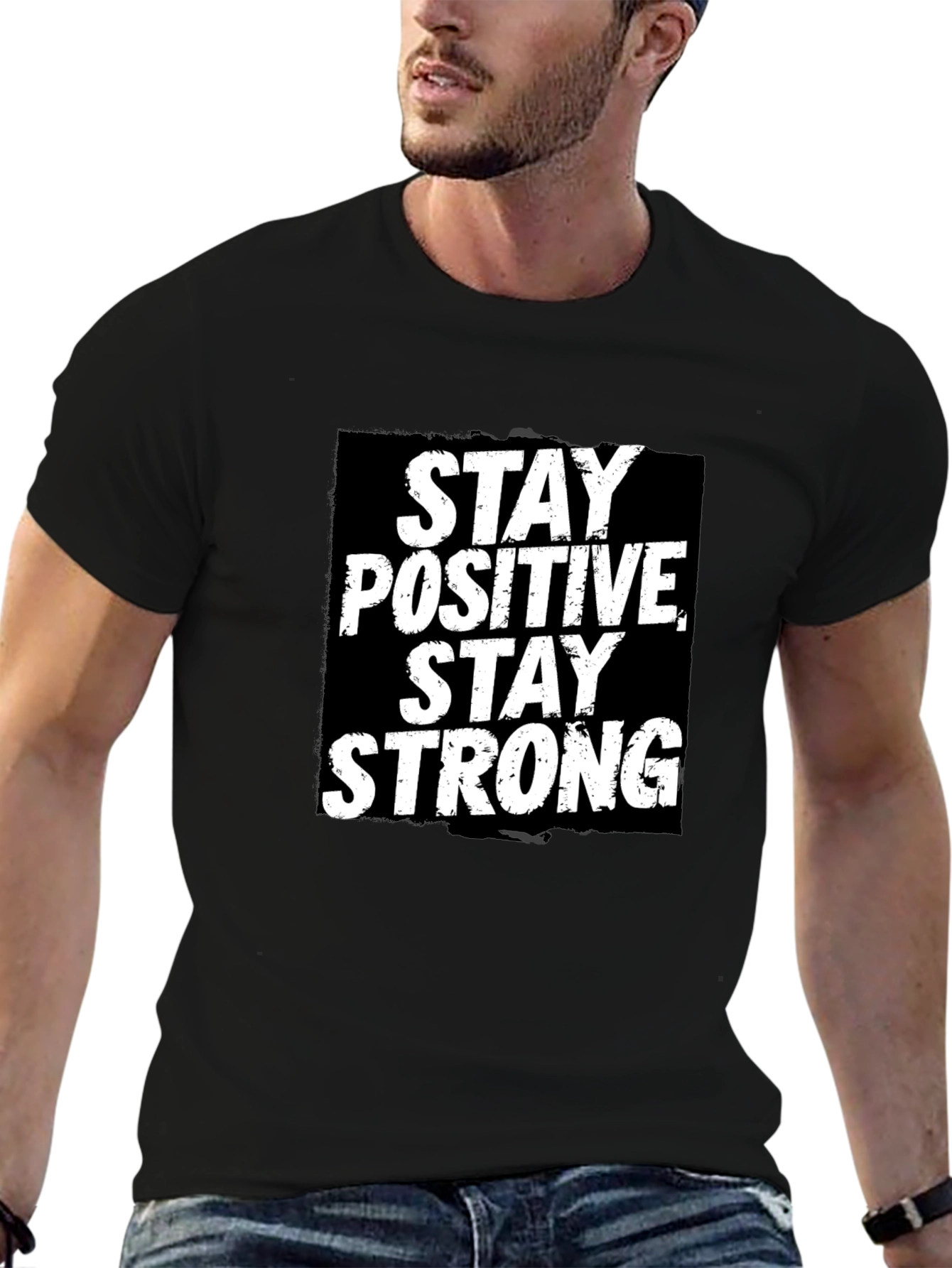Stay Positive Stay Strong Graphic T-Shirt