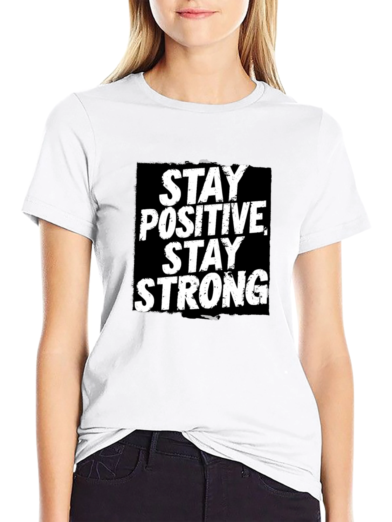 Stay Positive Stay Strong Graphic T-Shirt