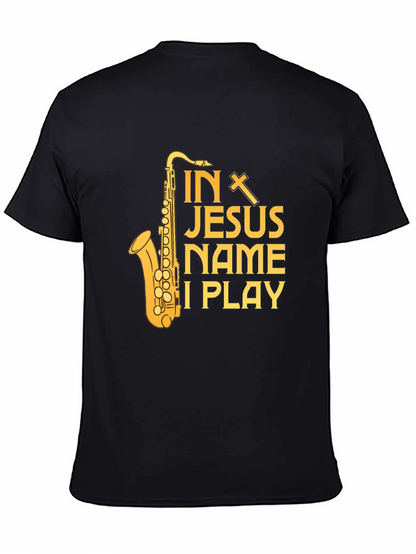 In Jesus Name I Play Saxophone T-Shirt