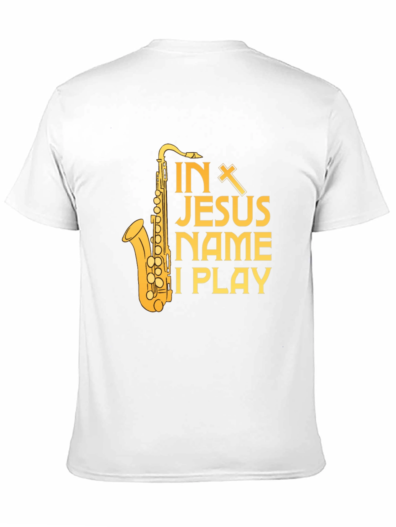 In Jesus Name I Play Saxophone T-Shirt