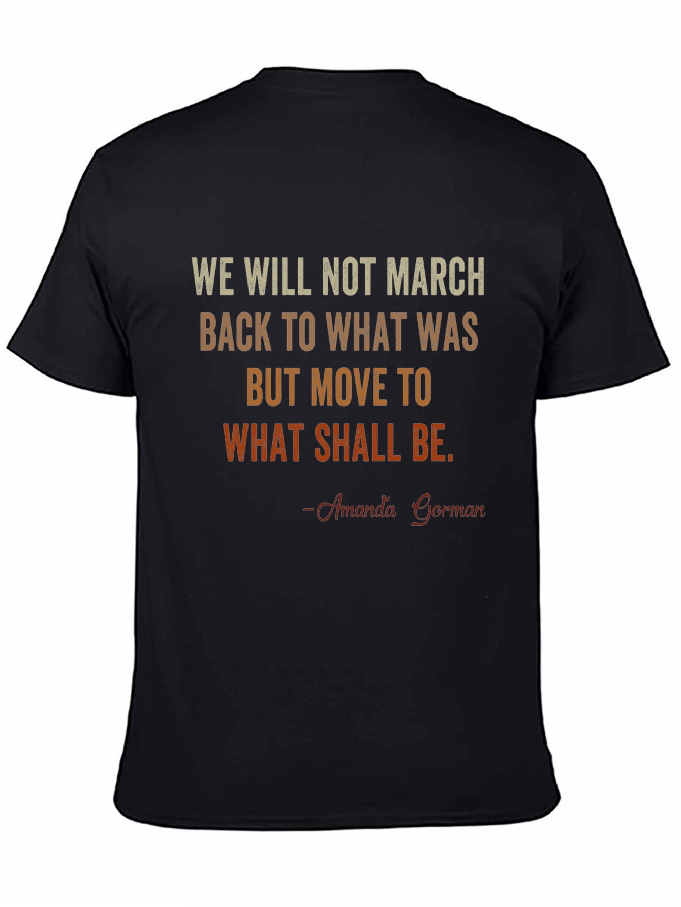 Amanda Gorman Quote T-Shirt - Inspirational Tee