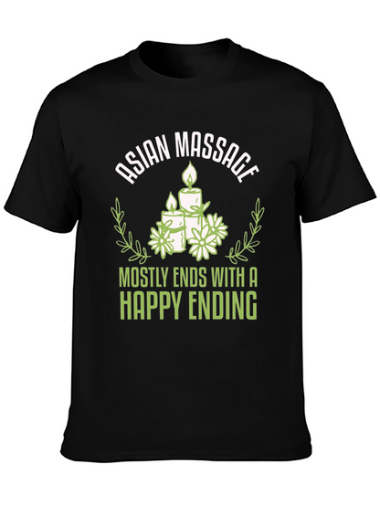Asian Massage Happy Ending Humor T-Shirt