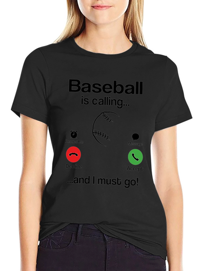 Baseball Is Calling T-Shirt