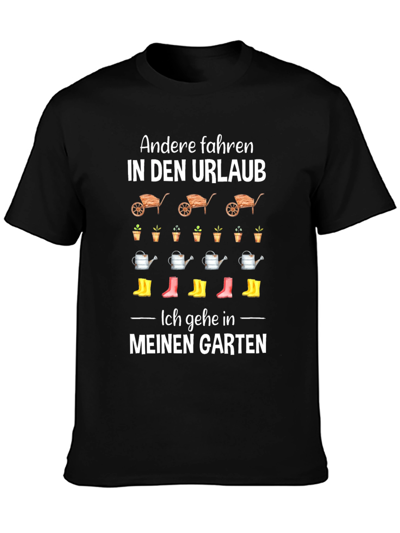 Gardening T-Shirt: Urlaub vs Garten