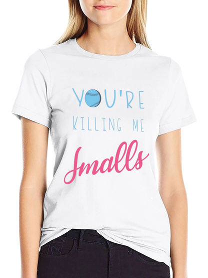Youre Killing Me Smalls Baseball Graphic Tee
