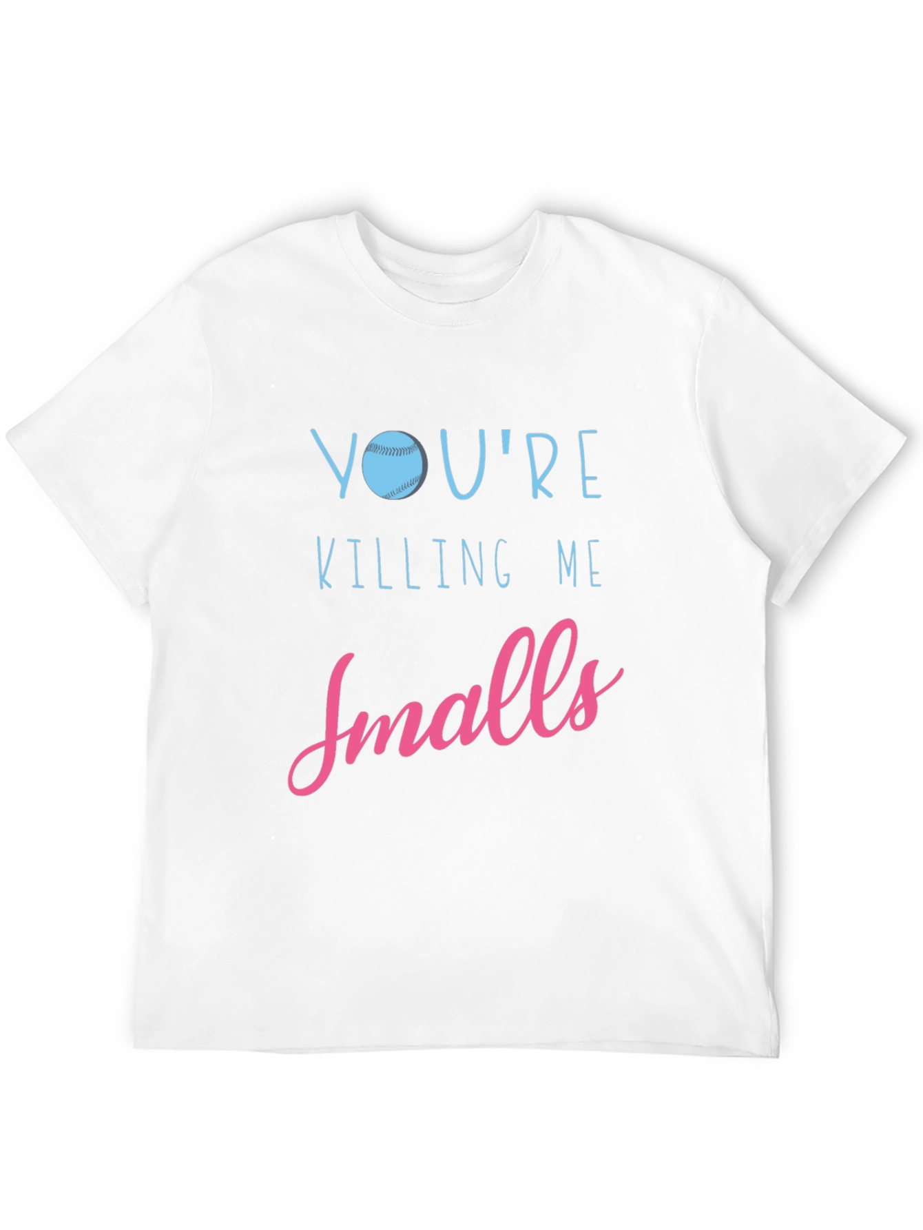Youre Killing Me Smalls Baseball Graphic Tee
