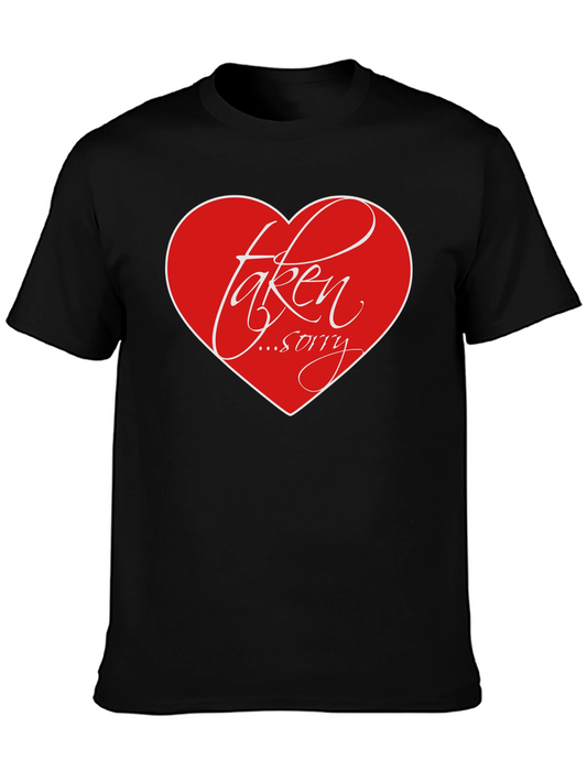 Taken Sorry T-Shirt - Black Crew Neck Novelty Tee