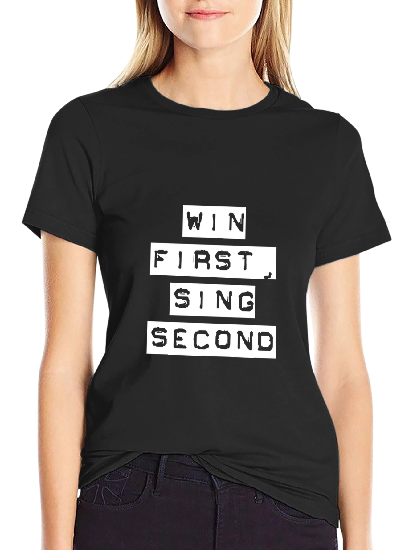 Win First Sing Second - Mens Graphic T-Shirt