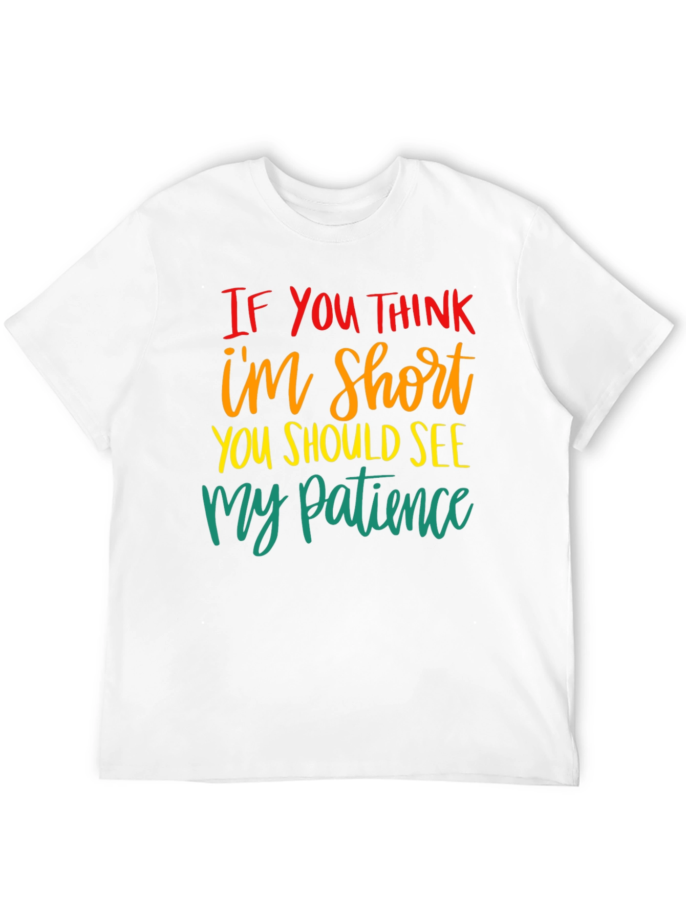 Humorous Short Patience Graphic T-Shirt
