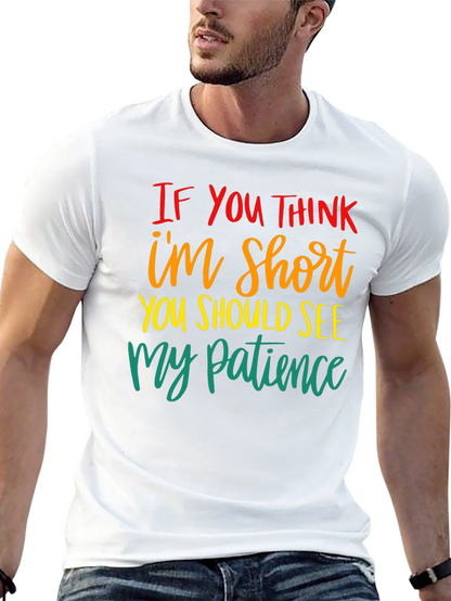 Humorous Short Patience Graphic T-Shirt