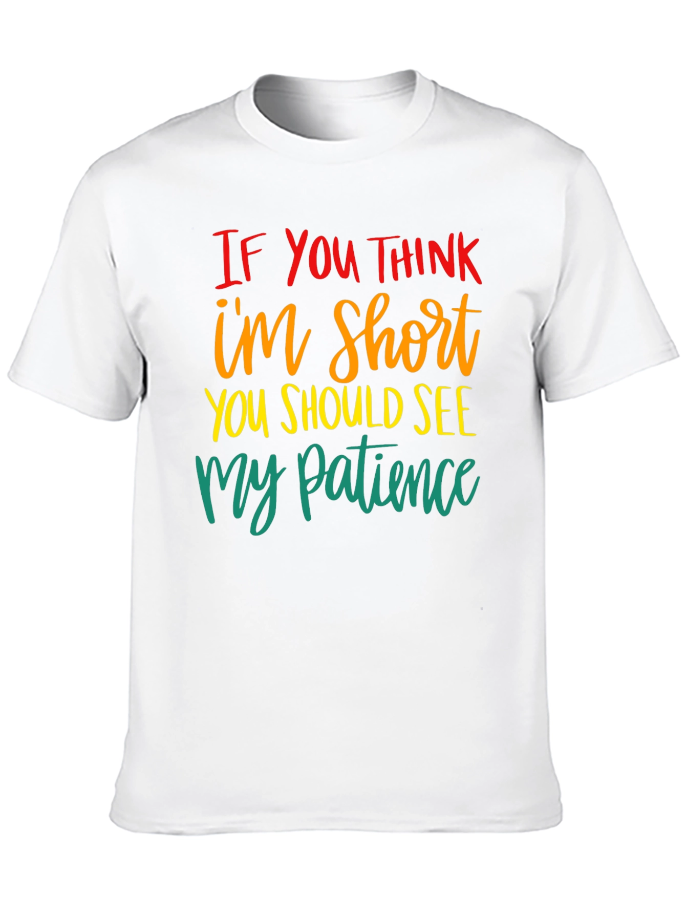 Humorous Short Patience Graphic T-Shirt