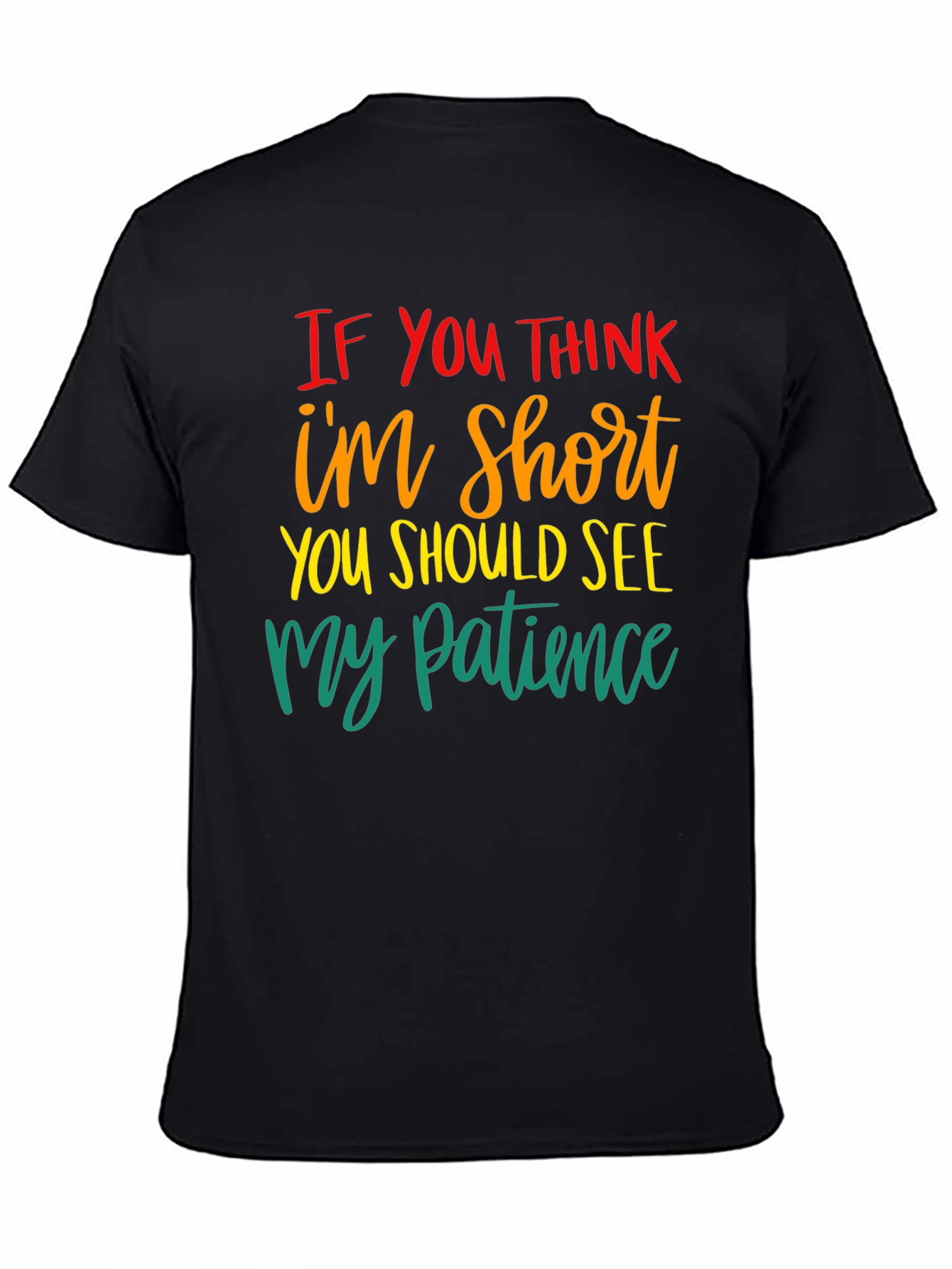 Humorous Short Patience Graphic T-Shirt