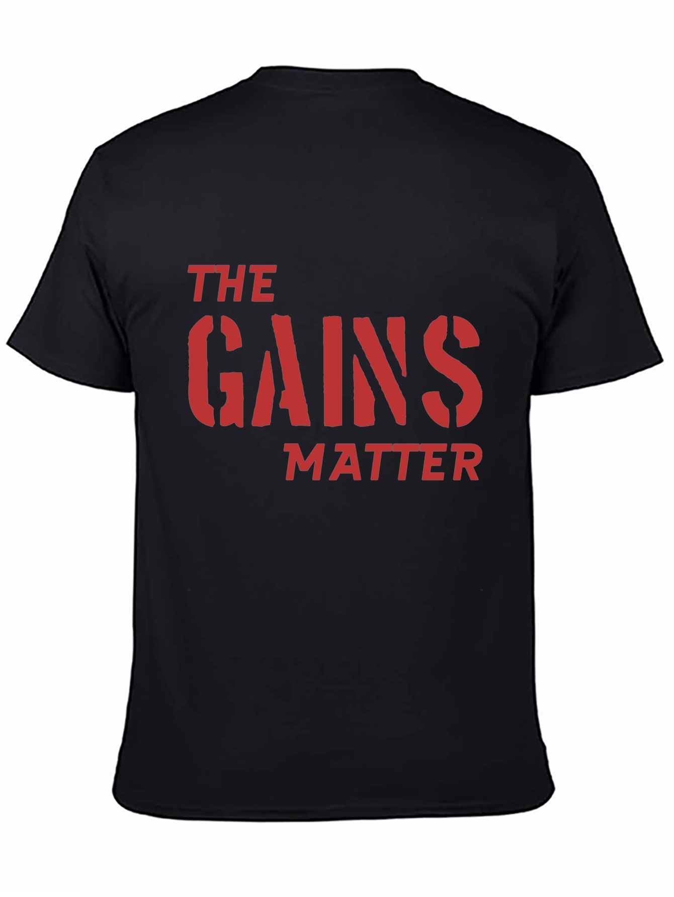 The Gains Matter Black T-Shirt
