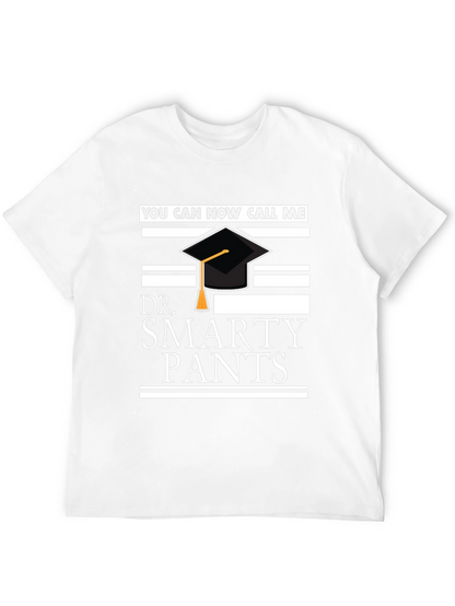 Dr. Smarty Pants Graduation T-Shirt