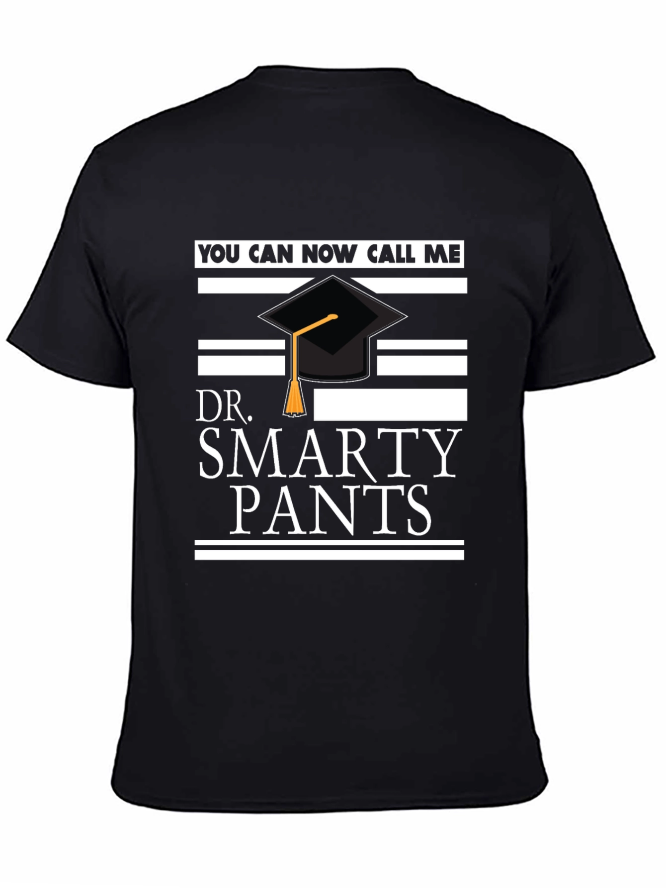Dr. Smarty Pants Graduation T-Shirt