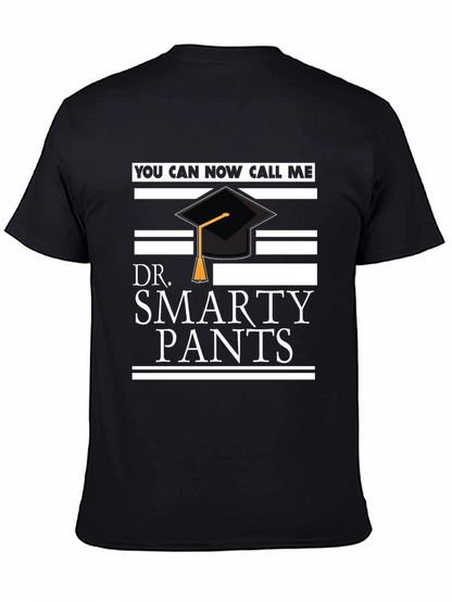 Dr. Smarty Pants Graduation T-Shirt