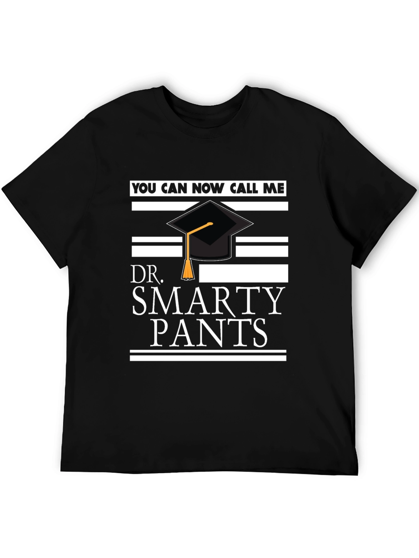 Dr. Smarty Pants Graduation T-Shirt