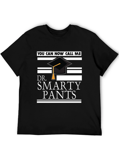 Dr. Smarty Pants Graduation T-Shirt
