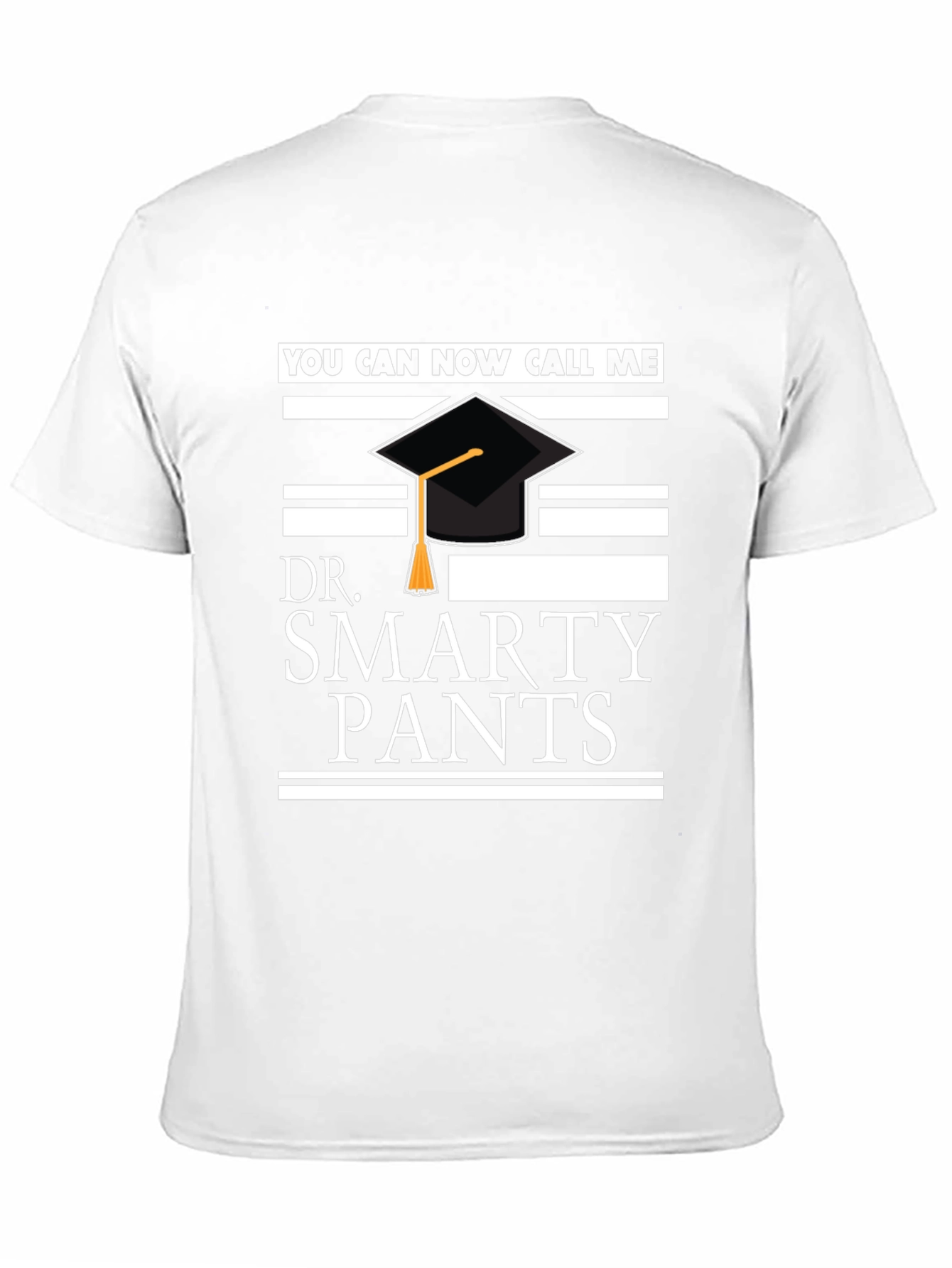 Dr. Smarty Pants Graduation T-Shirt