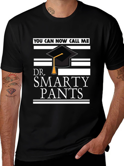 Dr. Smarty Pants Graduation T-Shirt