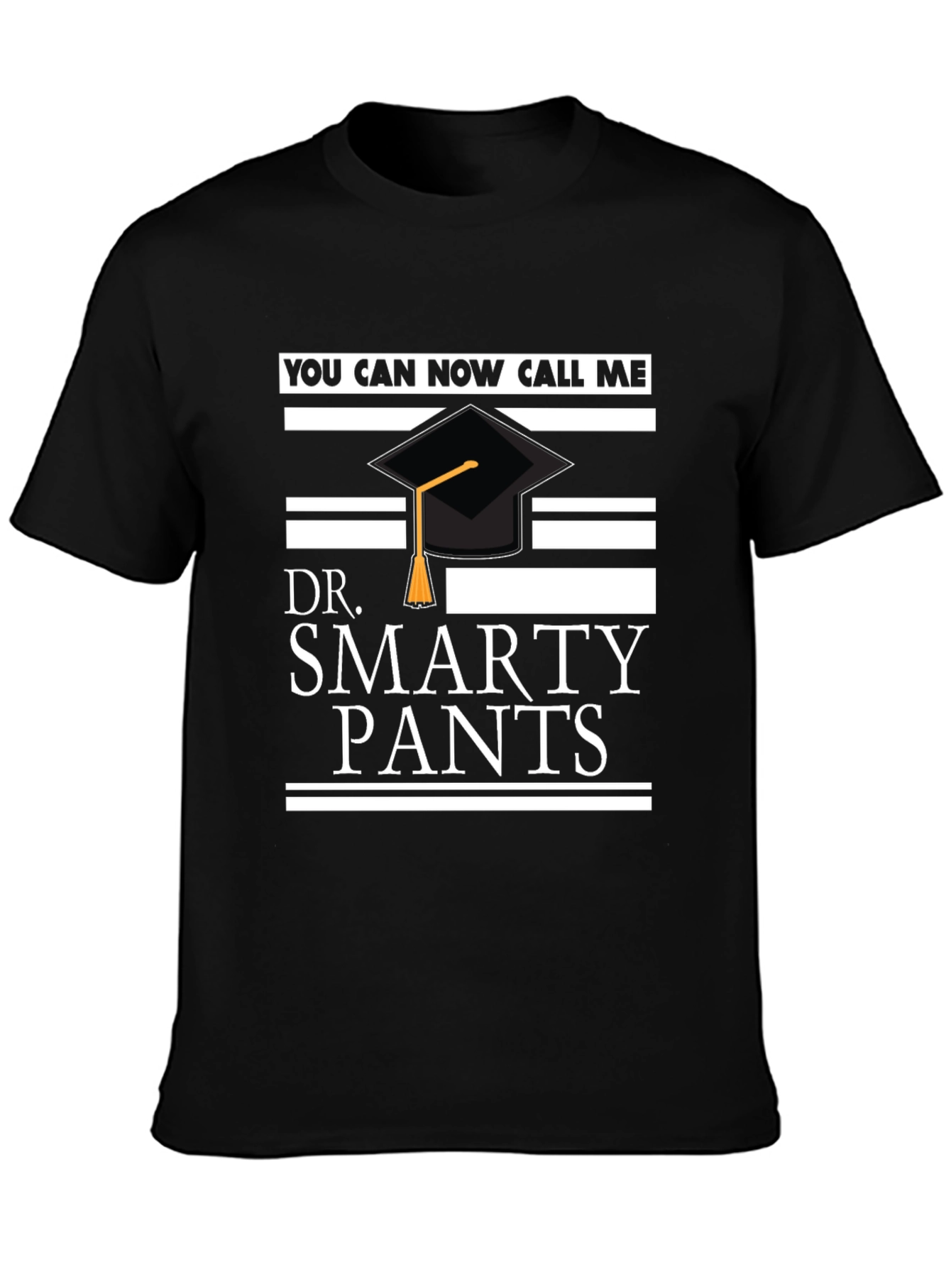 Dr. Smarty Pants Graduation T-Shirt