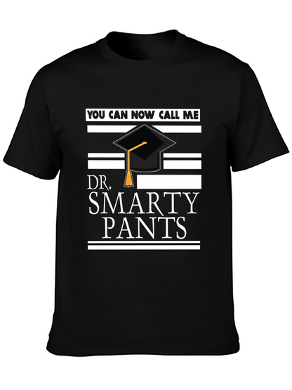 Dr. Smarty Pants Graduation T-Shirt