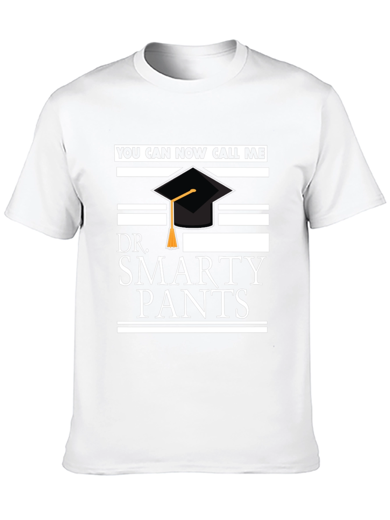 Dr. Smarty Pants Graduation T-Shirt