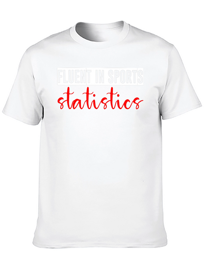 Fluent In Sports Statistics Graphic T-Shirt