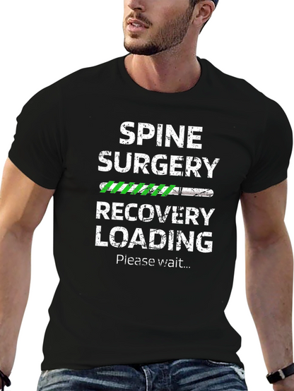 Spine Surgery Recovery Loading T-Shirt