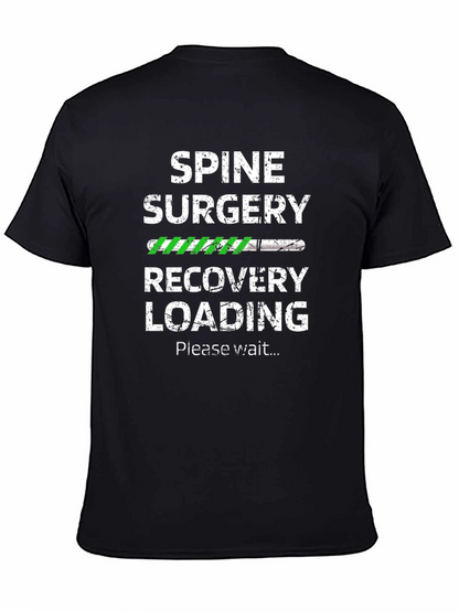 Spine Surgery Recovery Loading T-Shirt