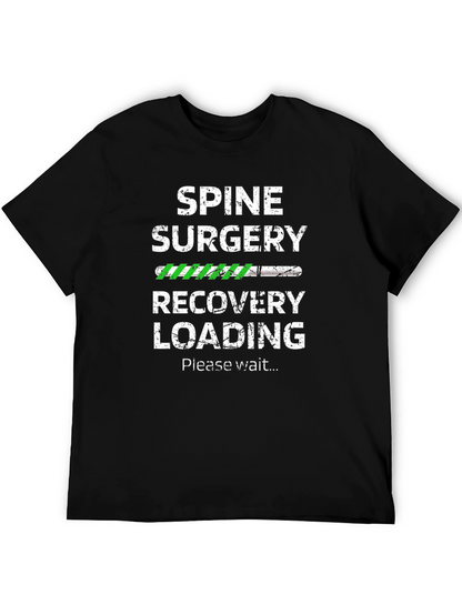 Spine Surgery Recovery Loading T-Shirt