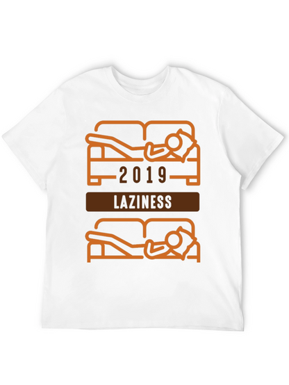 Funny Laziness 2019 Graphic T-Shirt