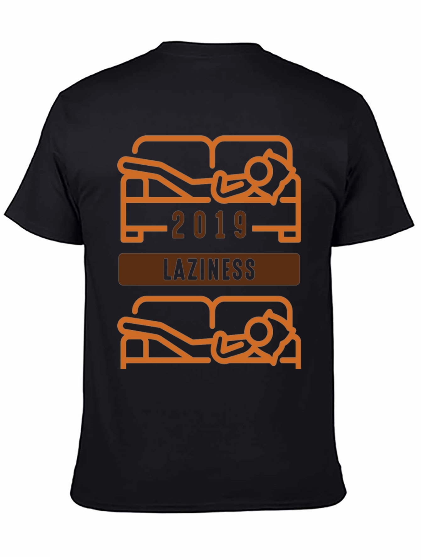 Funny Laziness 2019 Graphic T-Shirt