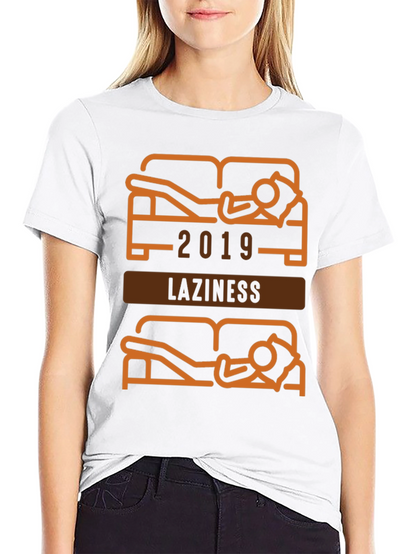Funny Laziness 2019 Graphic T-Shirt