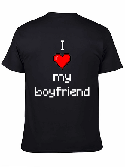 I Love My Boyfriend Pixel Heart T-Shirt
