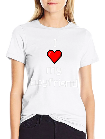 I Love My Boyfriend Pixel Heart T-Shirt