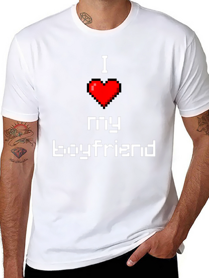 I Love My Boyfriend Pixel Heart T-Shirt