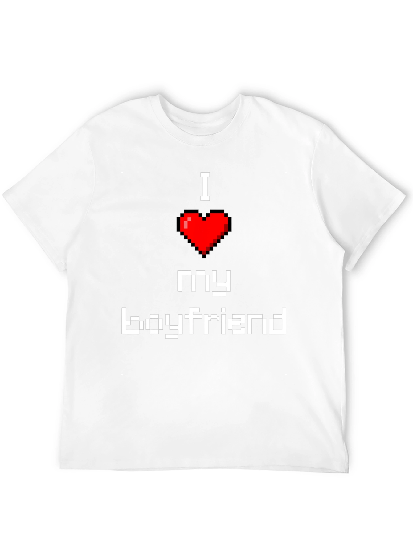 I Love My Boyfriend Pixel Heart T-Shirt