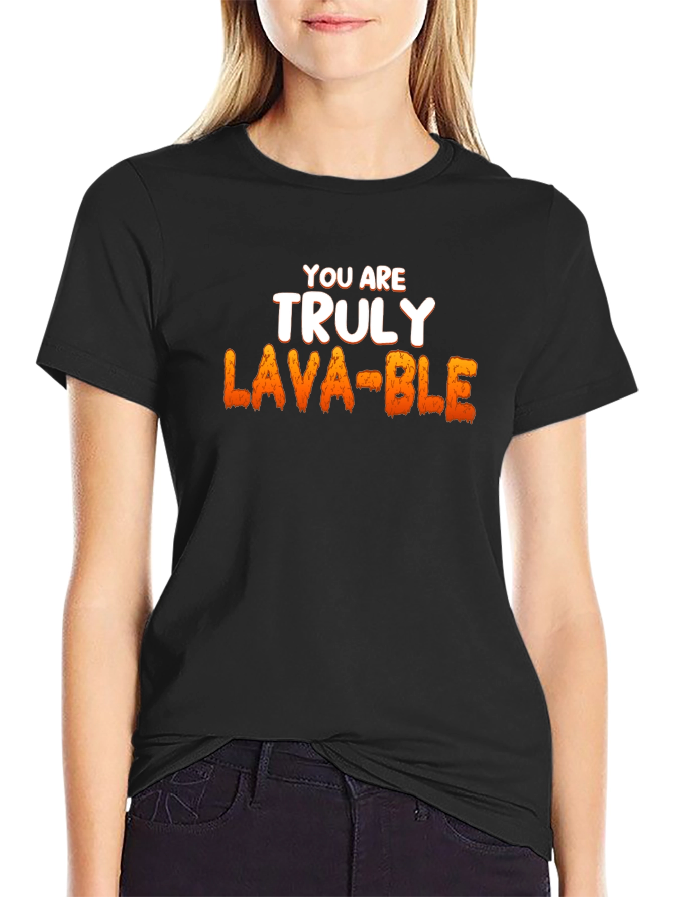 Lava-ble T-Shirt - You Are Truly Lava-ble