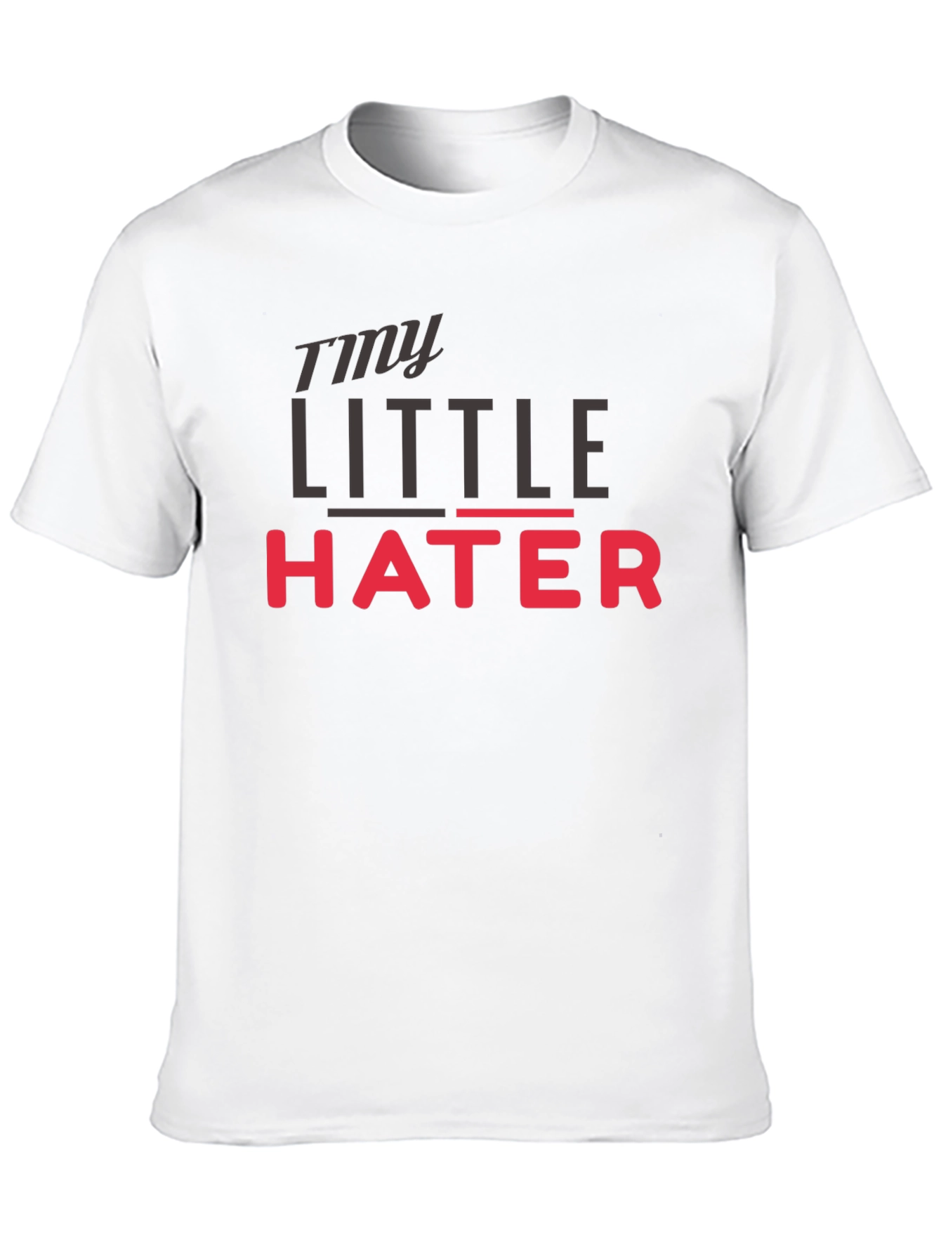 My Little Hater - Novelty Graphic T-Shirt