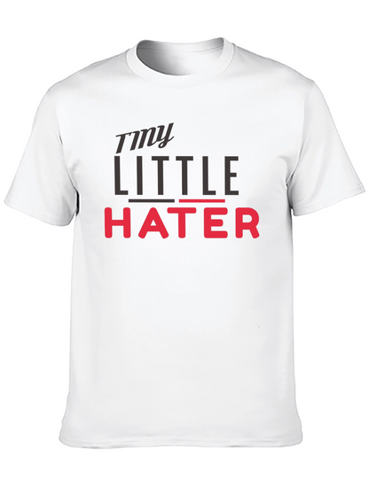 My Little Hater - Novelty Graphic T-Shirt