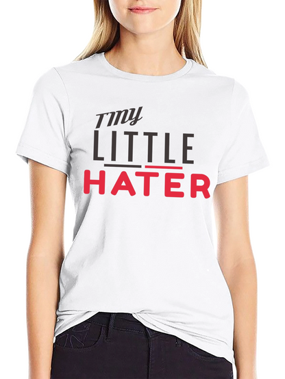 My Little Hater - Novelty Graphic T-Shirt