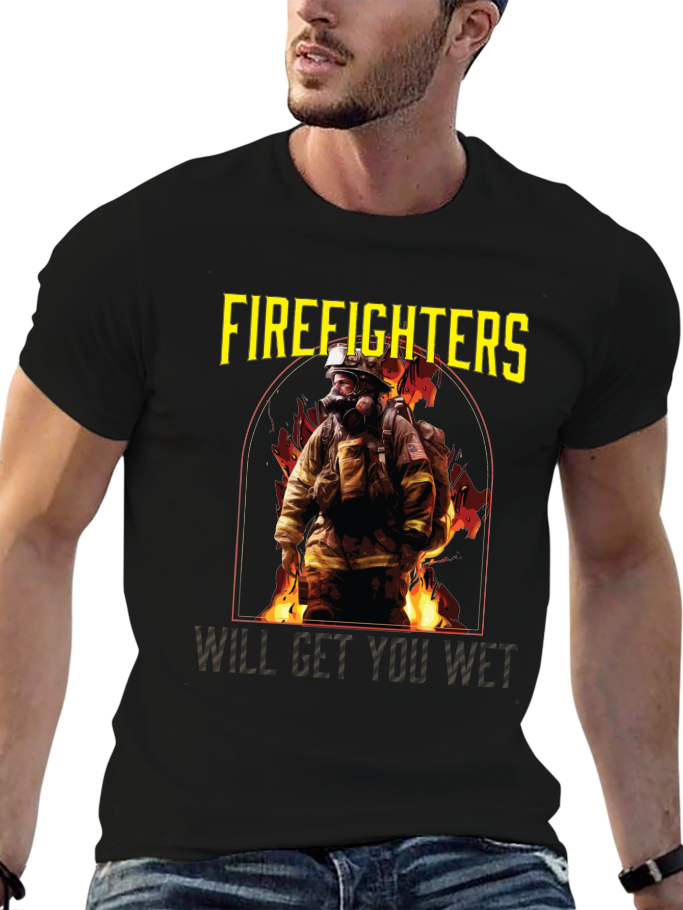 Firefighters Will Get You Wet Black T-Shirt