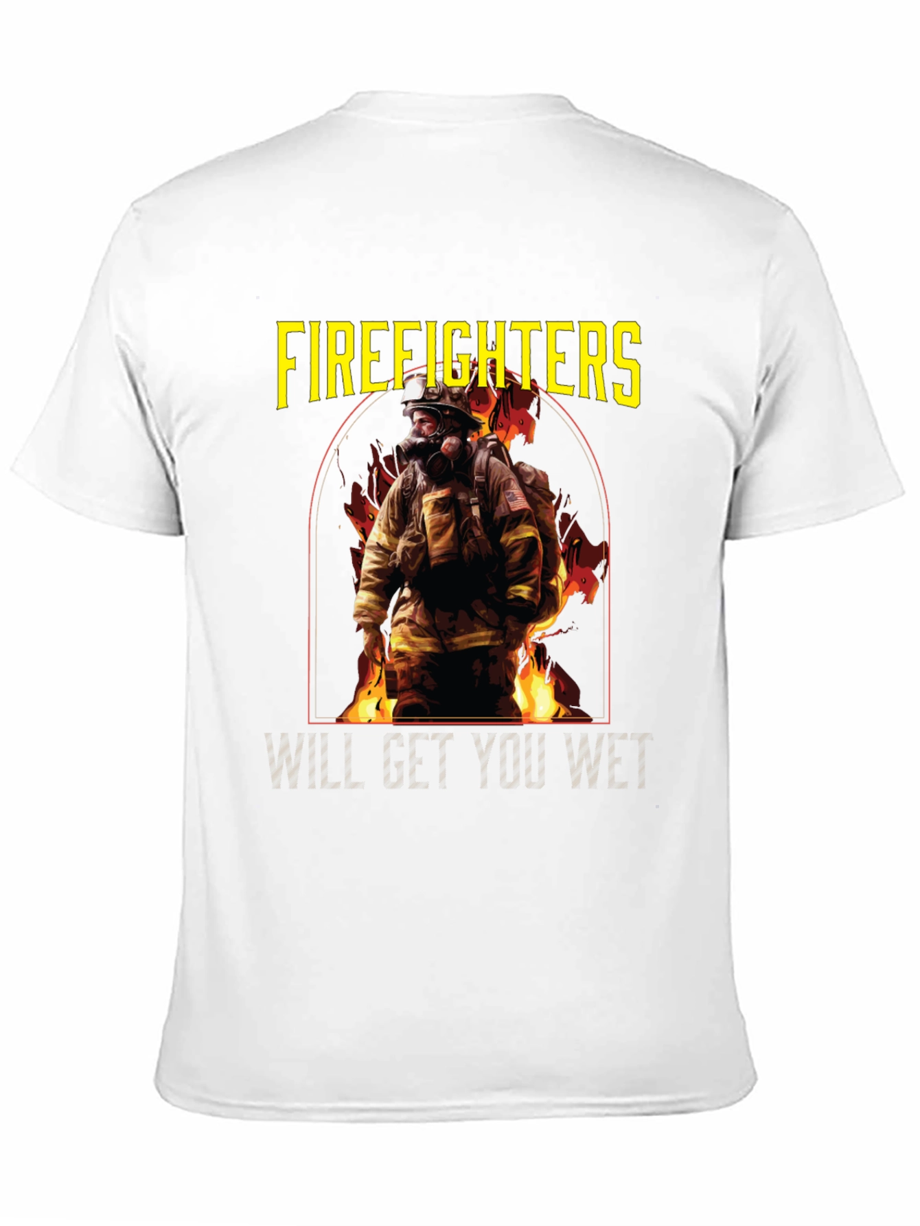 Firefighters Will Get You Wet Black T-Shirt