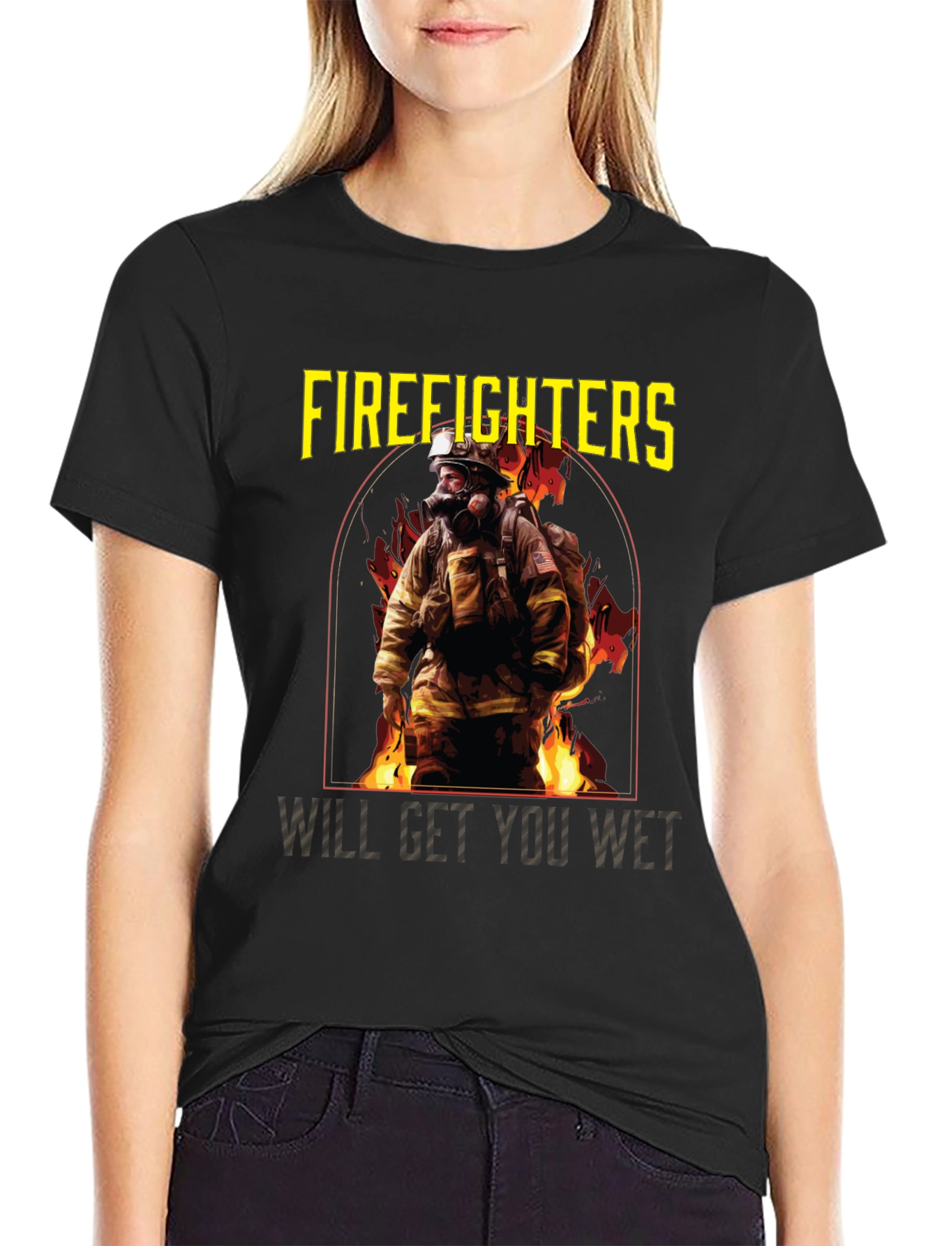 Firefighters Will Get You Wet Black T-Shirt