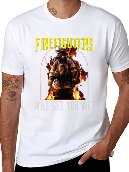Firefighters Will Get You Wet Black T-Shirt