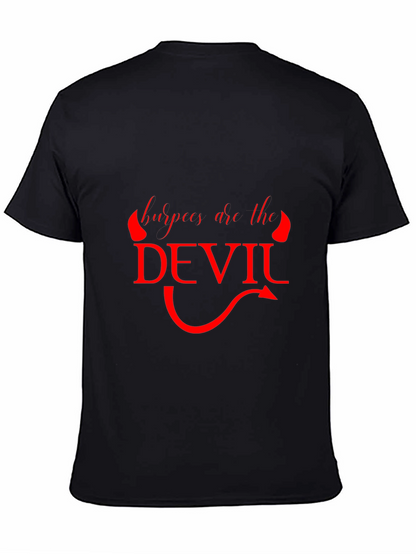 Burpees Are The Devil Graphic T-Shirt
