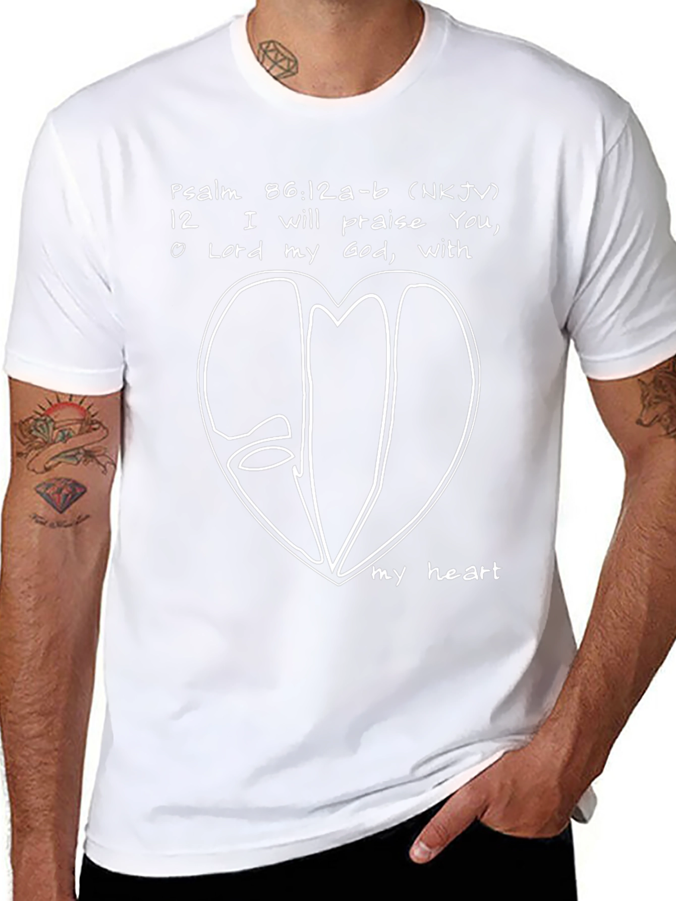 Psalm 86:12 T-Shirt - Praise with All My Heart