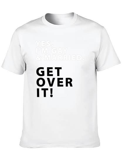Gay Pride T-Shirt - Yes Im Gay & Married